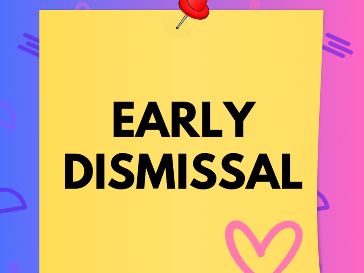 Early Dismissal